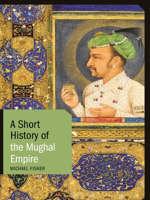 A Short History of the Mughal Empire - ebook